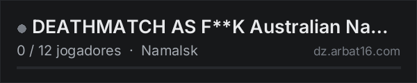 DEATHMATCH AS F**K Australian Nam Deathmatch na lista de servidores de DayZ da AR16
