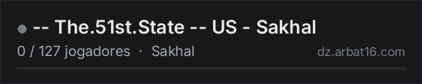 -- The.51st.State -- US - Sakhal na lista de servidores de DayZ da AR16