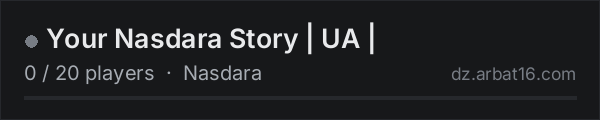 Your Nasdara Story | UA | on the AR16 DayZ server list