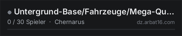 Untergrund-Base/Fahrzeuge/Mega-Quest-System/Deutsch in der DayZ-Serverliste von AR16