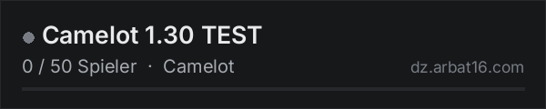 Camelot 1.30 TEST in der DayZ-Serverliste von AR16