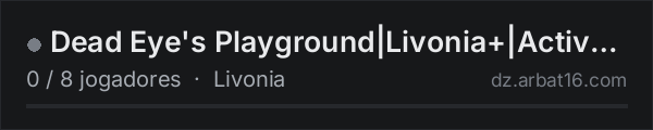 Dead Eye's Playground|Livonia+|Active Admins na lista de servidores de DayZ da AR16