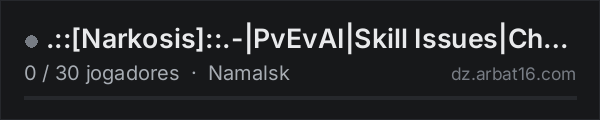 .::Narkosis::.-|PvEvAI|Skill Issues|Challenging Survival| na lista de servidores de DayZ da AR16