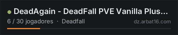 DeadAgain - DeadFall PVE Vanilla Plus | Gasmask Only - Wiped! na lista de servidores de DayZ da AR16