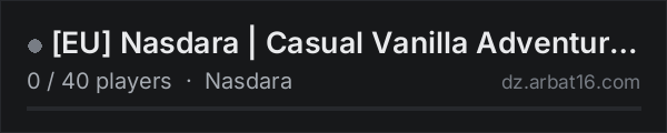[EU] Nasdara | Casual Vanilla Adventures | STS on the AR16 DayZ server list