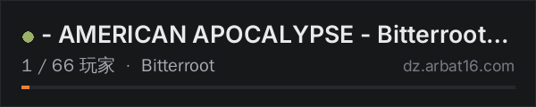 AR16 DayZ 服务器列表中的 - AMERICAN APOCALYPSE - Bitterroot - PvP with some PvE - EU -