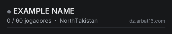 EXAMPLE NAME na lista de servidores de DayZ da AR16