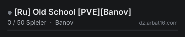 [Ru] Old School [PVE][Banov] in der DayZ-Serverliste von AR16