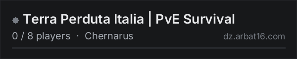Terra Perduta Italia | PvE Survival on the AR16 DayZ server list