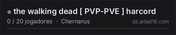 the walking dead [ PVP-PVE ] harcord na lista de servidores de DayZ da AR16