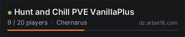 Hunt and Chill PVE VanillaPlus on the AR16 DayZ server list
