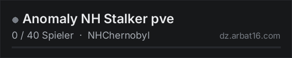 Anomaly NH Stalker pve in der DayZ-Serverliste von AR16