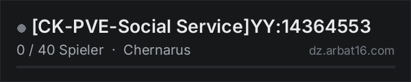 [CK-PVE-Social Service]YY:14364553 in der DayZ-Serverliste von AR16