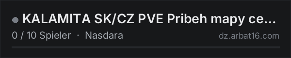 KALAMITA SK/CZ PVE Pribeh mapy cez Questy in der DayZ-Serverliste von AR16