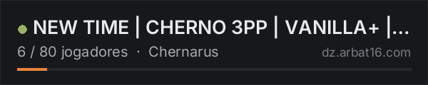 NEW TIME | CHERNO 3PP | VANILLA+ | PVP | PARTY 6 MAX na lista de servidores de DayZ da AR16