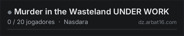 Murder in the Wasteland UNDER WORK na lista de servidores de DayZ da AR16