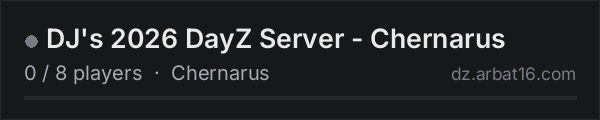 DJ's 2026 DayZ Server - Chernarus on the AR16 DayZ server list