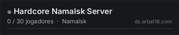 Hardcore Namalsk Server na lista de servidores de DayZ da AR16