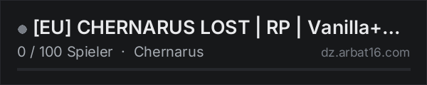 [EU] CHERNARUS LOST | RP | Vanilla+ | Trader | Airdrop in der DayZ-Serverliste von AR16