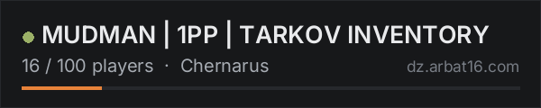 MUDMAN | 1PP | TARKOV INVENTORY on the AR16 DayZ server list