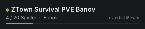 ZTown Survival PVE Banov in der DayZ-Serverliste von AR16