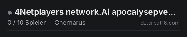 4Netplayers network.Ai apocalysepvehigh tech, in der DayZ-Serverliste von AR16