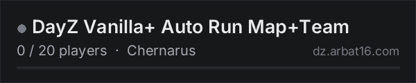 DayZ Vanilla+ Auto Run Map+Team on the AR16 DayZ server list