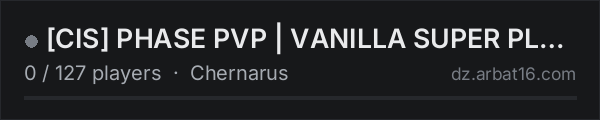 [CIS] PHASE PVP | VANILLA SUPER PLUS | ORIGINAL SERV on the AR16 DayZ server list
