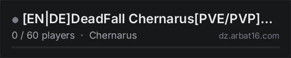 [EN|DE]DeadFall Chernarus[PVE/PVP]BBP|Trader|BM| on the AR16 DayZ server list