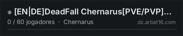[EN|DE]DeadFall Chernarus[PVE/PVP]BBP|Trader|BM| na lista de servidores de DayZ da AR16