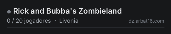 Rick and Bubba's Zombieland na lista de servidores de DayZ da AR16