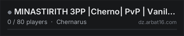 MINASTIRITH 3PP |Cherno| PvP | Vanilla+ on the AR16 DayZ server list