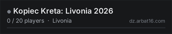 Kopiec Kreta: Livonia 2026 on the AR16 DayZ server list