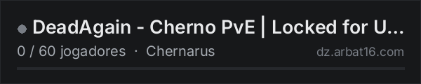 DeadAgain - Cherno PvE | Locked for Update na lista de servidores de DayZ da AR16