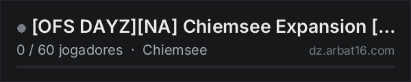 [OFS DAYZ][NA] Chiemsee Expansion [TEST] na lista de servidores de DayZ da AR16