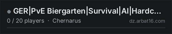 GER|PvE Biergarten|Survival|AI|Hardcore-Start|Cherno on the AR16 DayZ server list