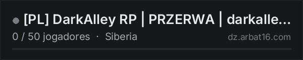 [PL] DarkAlley RP | PRZERWA | darkalley.com.pl na lista de servidores de DayZ da AR16