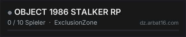 OBJECT 1986 STALKER RP in der DayZ-Serverliste von AR16