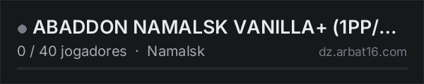 ABADDON NAMALSK VANILLA+ (1PP/PvP/HARDCORE) na lista de servidores de DayZ da AR16