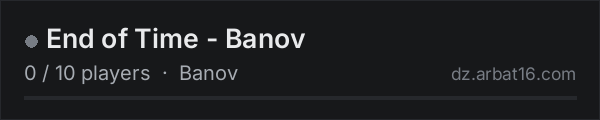 End of Time - Banov on the AR16 DayZ server list