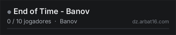 End of Time - Banov na lista de servidores de DayZ da AR16