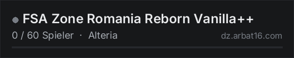 FSA Zone Romania Reborn Vanilla++ in der DayZ-Serverliste von AR16