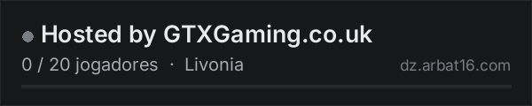 Hosted by GTXGaming.co.uk na lista de servidores de DayZ da AR16