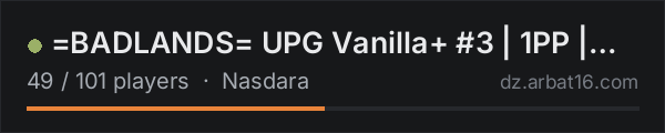 =BADLANDS= UPG Vanilla+ #3 | 1PP | QOL | PvP on the AR16 DayZ server list