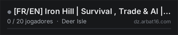 [FR/EN] Iron Hill | Survival , Trade & AI | discord.gg/n7HcmCSc na lista de servidores de DayZ da AR16