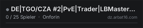 DE|TGO/CZA #2|PvE|Trader|LBMaster|Events|AI/AIConvoy| in der DayZ-Serverliste von AR16