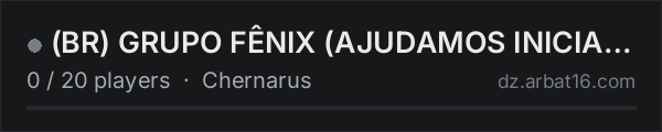 (BR) GRUPO FÊNIX (AJUDAMOS INICIANTES) on the AR16 DayZ server list