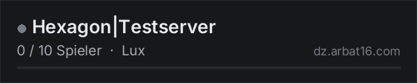 Hexagon|Testserver in der DayZ-Serverliste von AR16