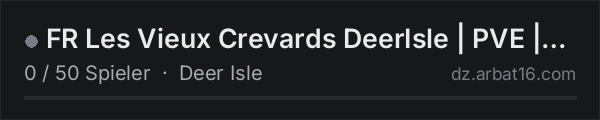 FR Les Vieux Crevards DeerIsle | PVE | Survie+++ | Artisanat+++ in der DayZ-Serverliste von AR16