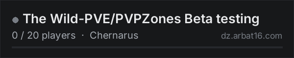 The Wild-PVE/PVPZones  Beta testing on the AR16 DayZ server list